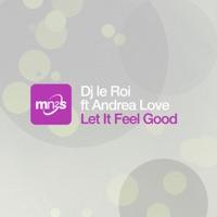 Let It Feel Good (Classic Mix) [feat. Andrea Love]