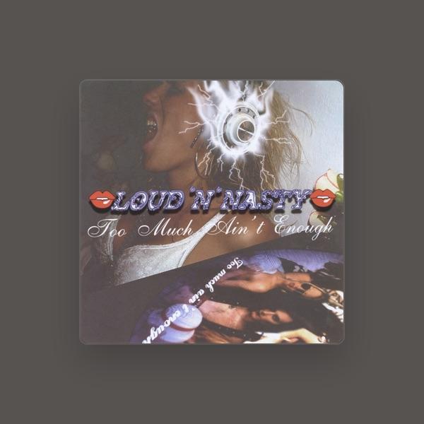 Loud 'N' Nasty