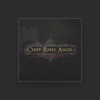 Chief Rebel Angel