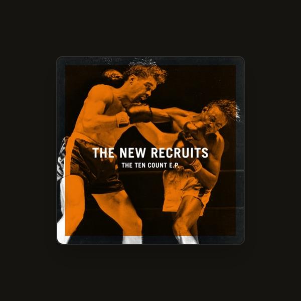The New Recruits