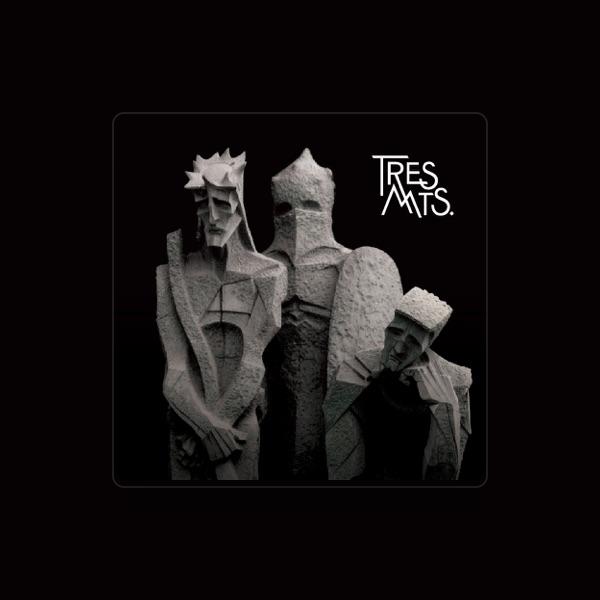 Tres Mts.