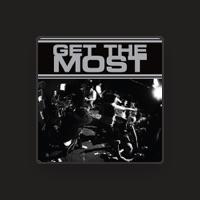 Get the Most