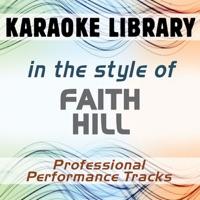 There You'll Be (Full Vocal Version) [In the Style of Faith Hill]