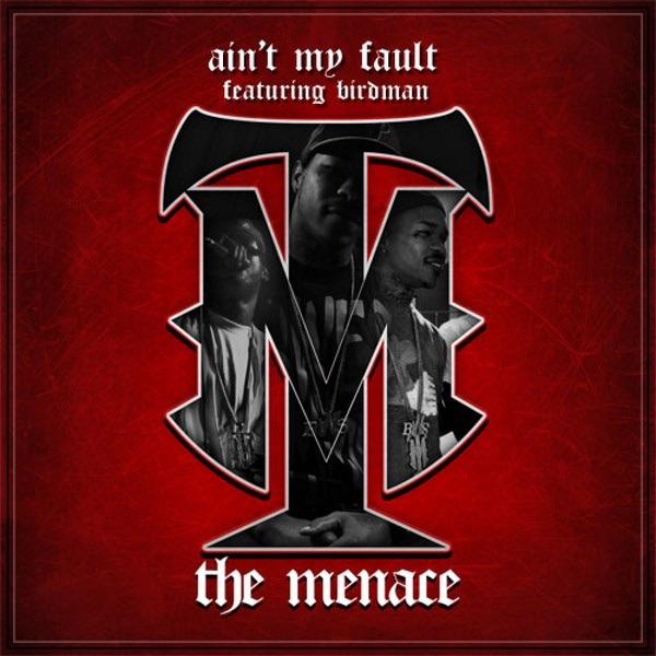 Ain't My Fault (feat. Birdman)