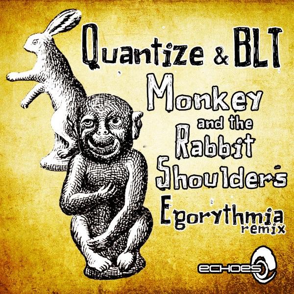 Monkey And The Rabbit Shoulders (Egorythmia Remix) [Egorythmia Remix]