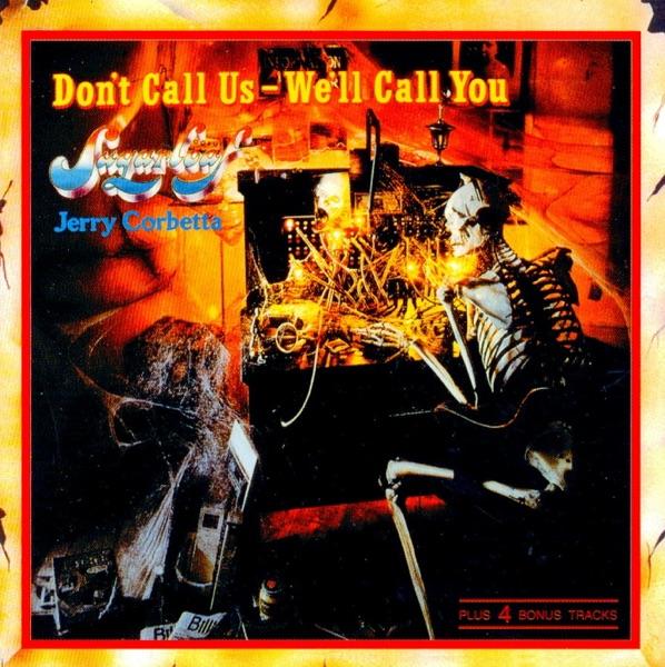 Don't Call Us - We'll Call You (The Original Hit Single)