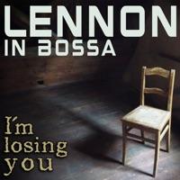 I'm losing you (Bossa Sound)