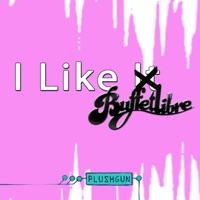I Like It (Buffetlibre Remix)