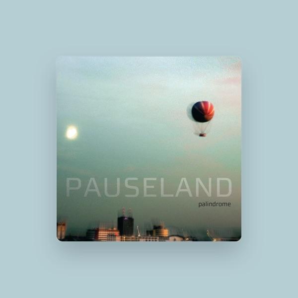 Pauseland