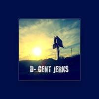 D-Cent Jerks