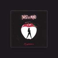 Twist of Mind