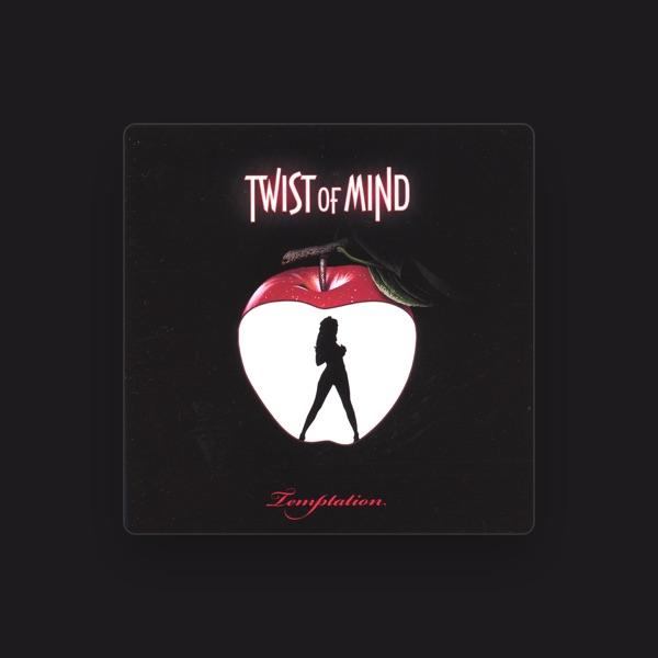 Twist of Mind