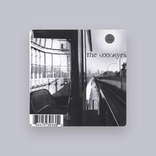 The Goodbyes