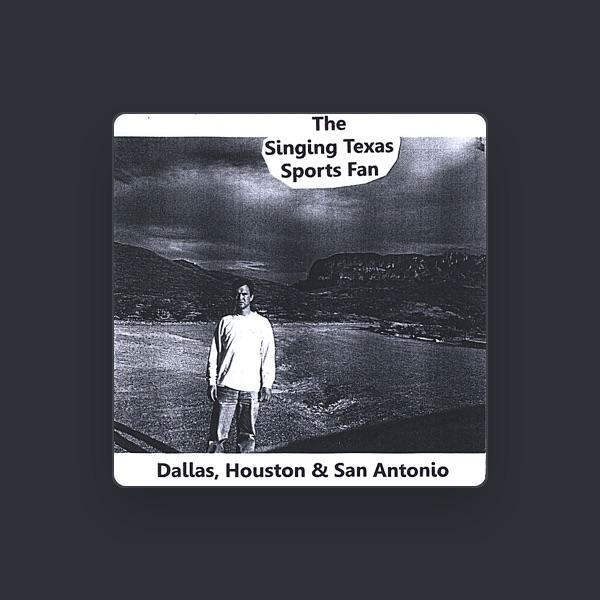 The Singing Texas Sports Fan