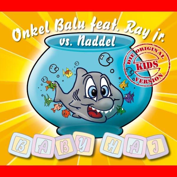 Babyhai (Karaoke) [feat. Naddel & Ray Jr.]