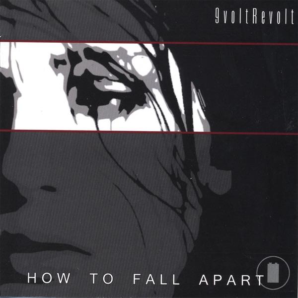 How to Fall Apart