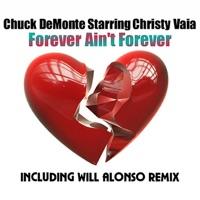 Forever Aint Forever (Feat. Christy Vaia) [Will Alonso Remix]