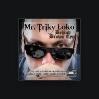 Mr. Triky Loko