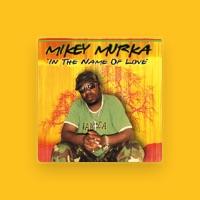 Mikey Murka
