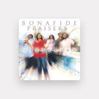 Bonafide Praisers