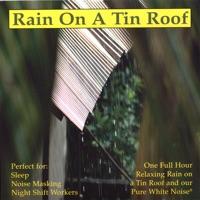 Rain On a Tin Roof