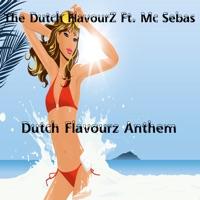 Dutch Flavourz Anthem (Original)