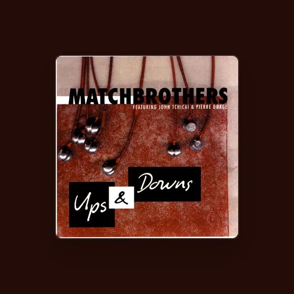The Matchbrothers
