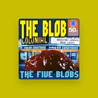 The Five Blobs