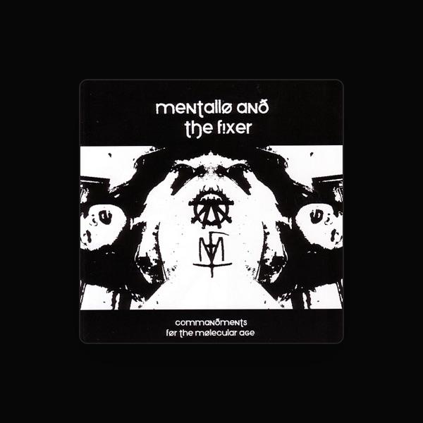 Mentallo & the Fixer