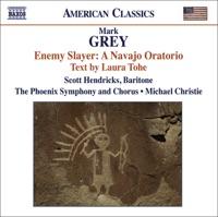 Enemy Slayer: A Navajo Oratorio: Scene 4
