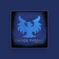 Tin Foil Phoenix