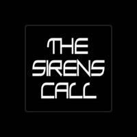 The Sirens Call