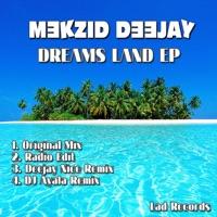 Dreams Land (Nice Deejay Remix) [Nice Deejay Remix]