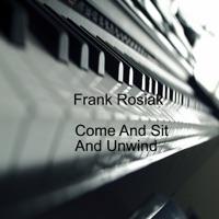 Come Sit And Unwind