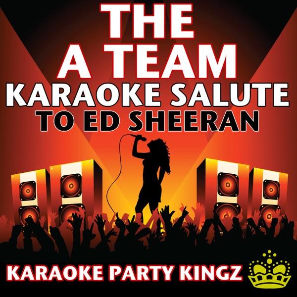 The A Team (Karaoke Salute to Ed Sheeran)