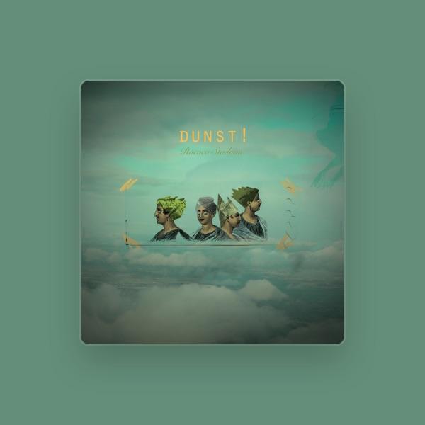 Dunst !