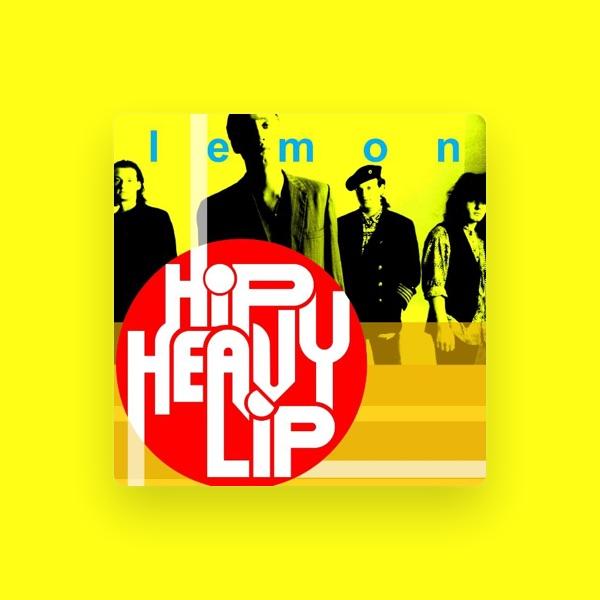 Hip Heavy Lip