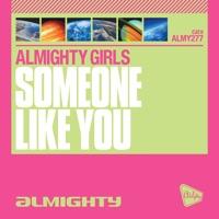 Someone Like You (Almighty 'Up' Instrumental)