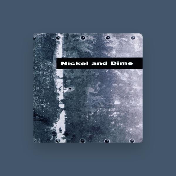 Nickel and Dime