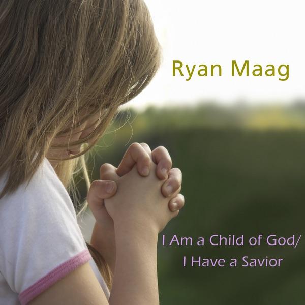 I Am a Child of God/I Have a Savior (Instrumental)