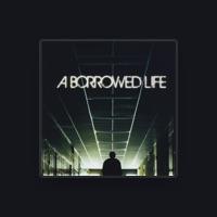 A Borrowed Life