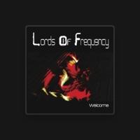 Lords of Frequency