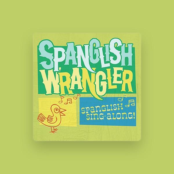 The Spanglish Wrangler