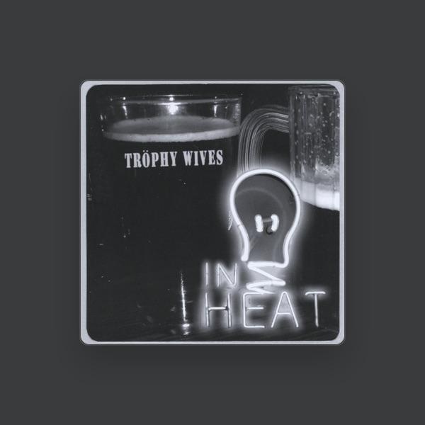 Trophy Wives
