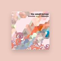 The Small Knives