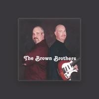 The Brown Brothers