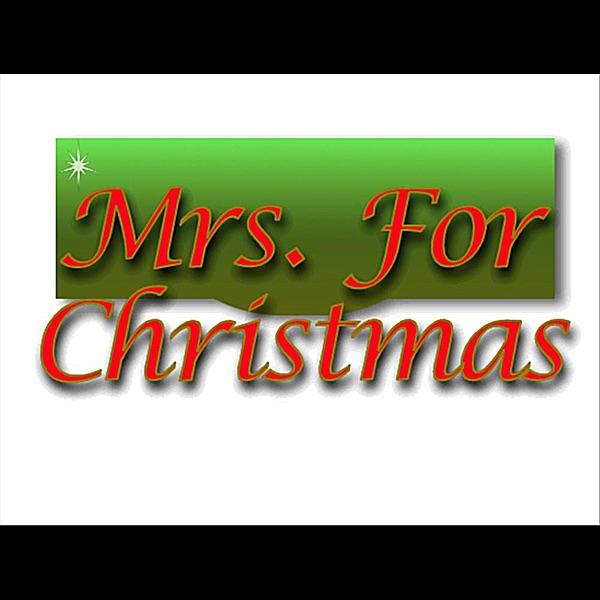 Mrs. for Christmas