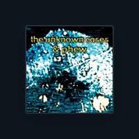 The Unknown Cases & Phew