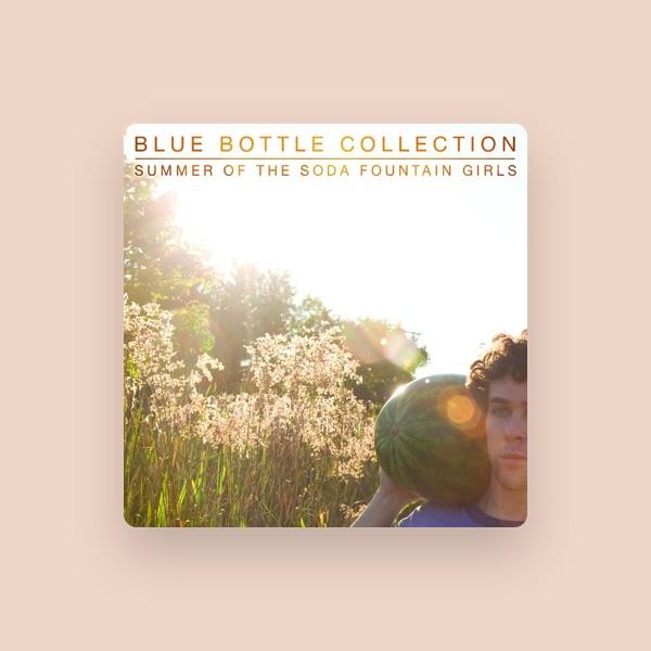 Blue Bottle Collection