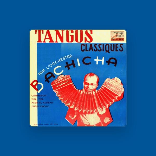 Bachicha y Su Orquesta de Tangos